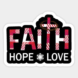 Faith Hope And Love Xmas Gift For Christian Sticker